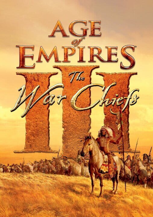 Age of Empires III - The WarChiefs